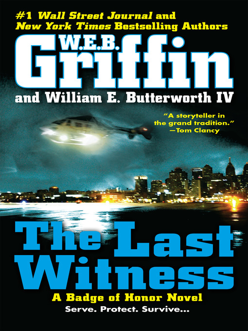 Détails du titre pour The Last Witness par W.E.B. Griffin - Disponible